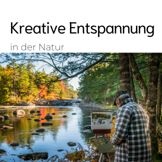 Kreative Entspannung in der Natur - 19.08.2025 (ca. 10-13 Uhr)