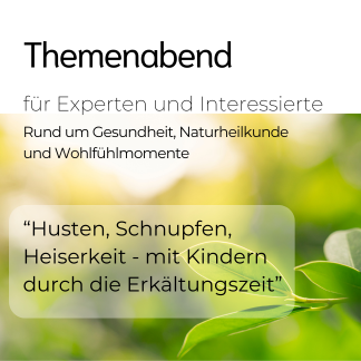 Husten, Schnupfen, Heiserkeit – mit Kindern durch die Erkältungszeit - 02.12.2025 (18 Uhr)